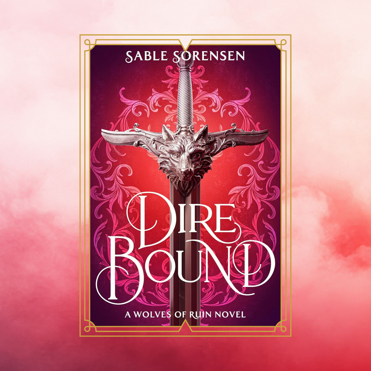 Book cover of 'Dire Bound' by Sable Sorensen with a sword design on a pink and red background.